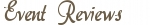 Event Recaps by Sherri Tilley