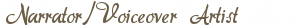 Voice-Over Artist